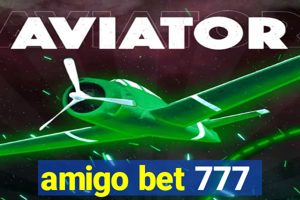 amigo bet 777