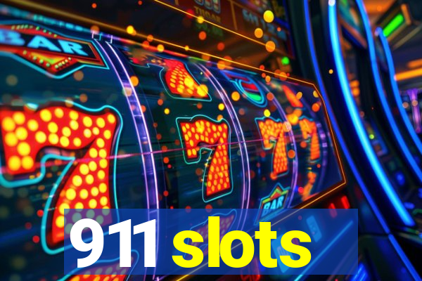 911 slots