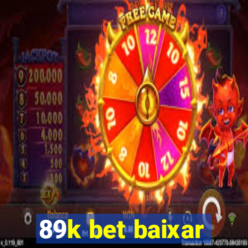 89k bet baixar