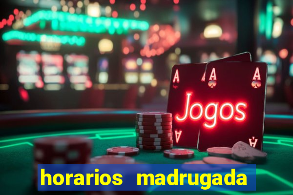 horarios madrugada fortune tiger