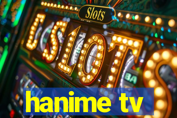 hanime tv