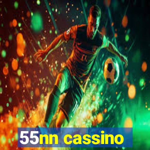 55nn cassino