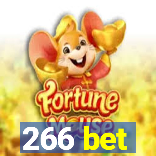 266 bet