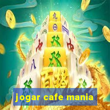 jogar cafe mania