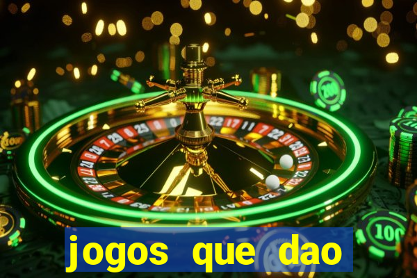 jogos que dao dinheiro sem deposito