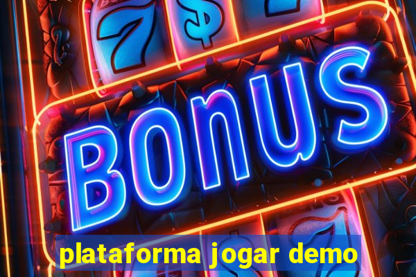 plataforma jogar demo