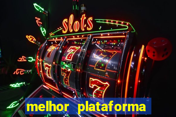 melhor plataforma para ganhar dinheiro no fortune tiger