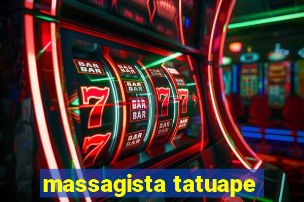 massagista tatuape