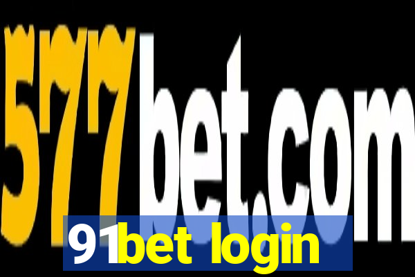 91bet login