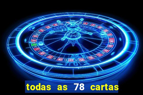 todas as 78 cartas do tarot