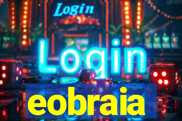 eobraia