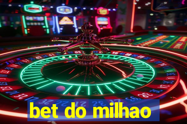 bet do milhao