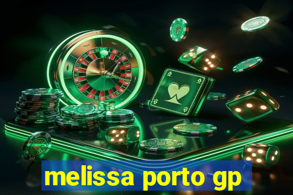 melissa porto gp