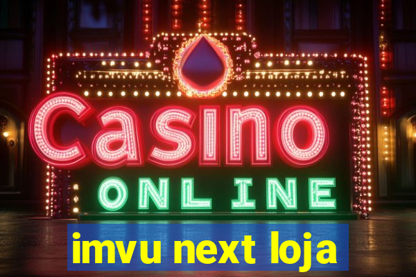 imvu next loja