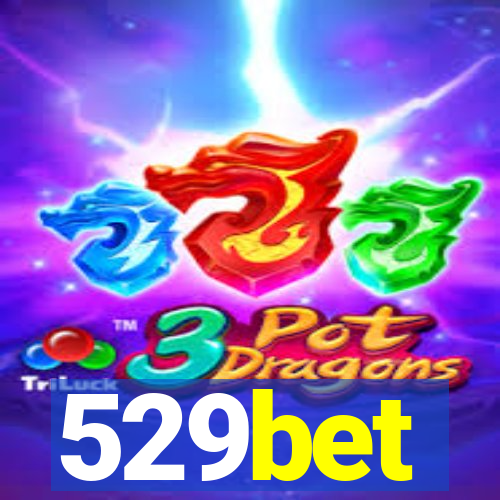 529bet