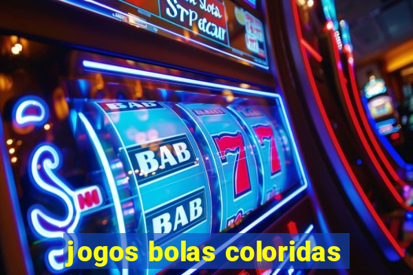 jogos bolas coloridas