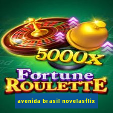 avenida brasil novelasflix