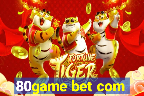 80game bet com