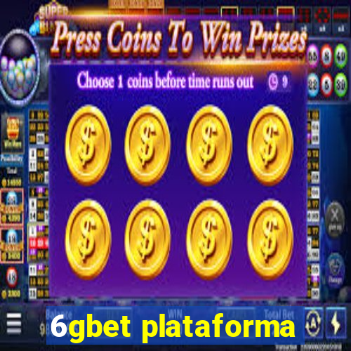 6gbet plataforma