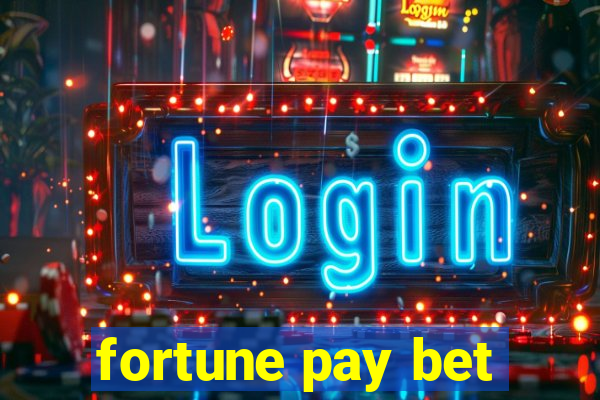 fortune pay bet