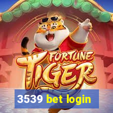 3539 bet login