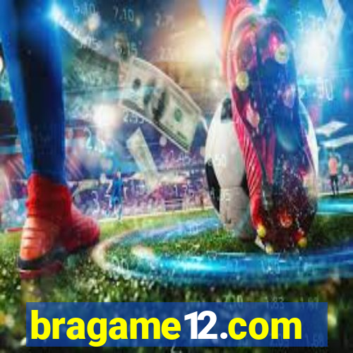 bragame12.com