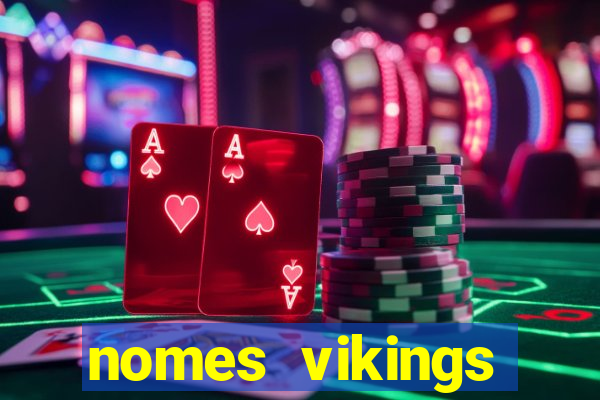 nomes vikings masculinos e significados