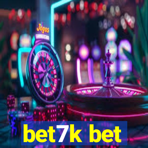 bet7k bet