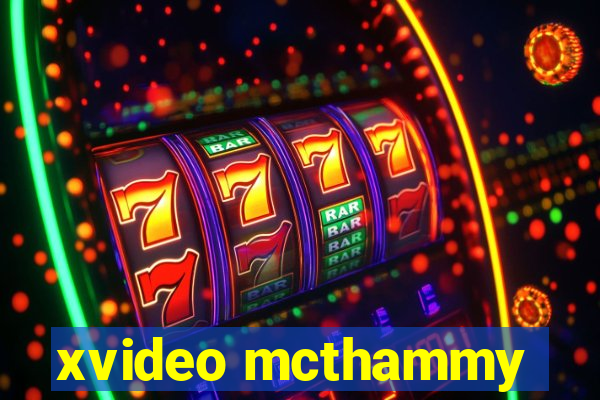 xvideo mcthammy