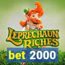 bet 2000