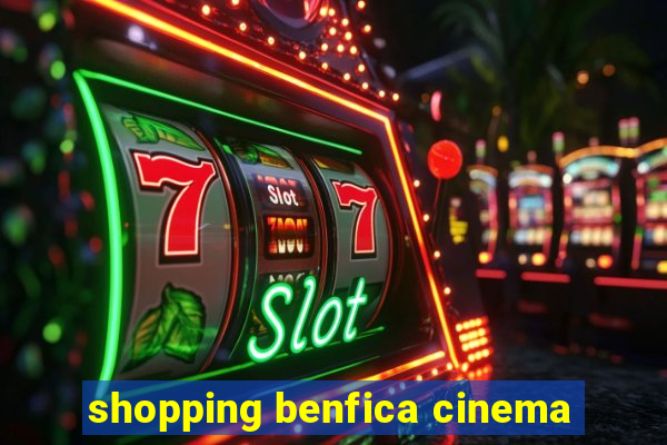 shopping benfica cinema