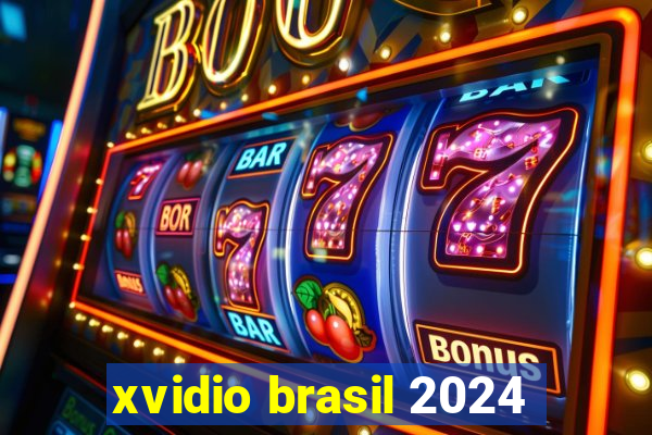 xvidio brasil 2024