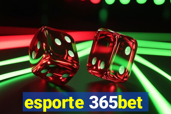 esporte 365bet