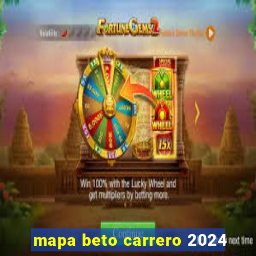 mapa beto carrero 2024