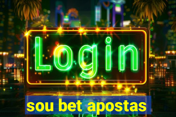 sou bet apostas