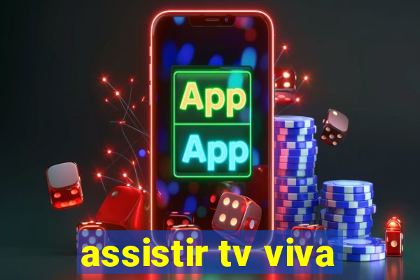 assistir tv viva