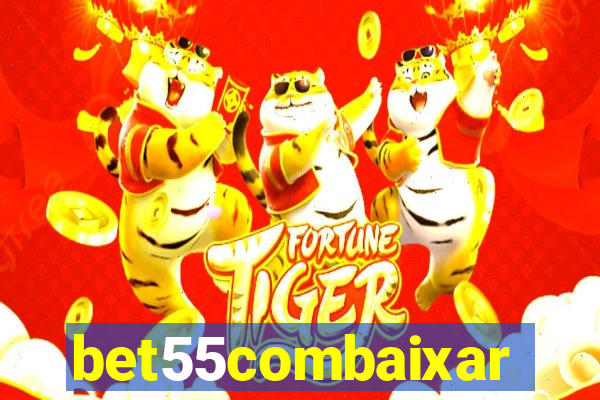 bet55combaixar