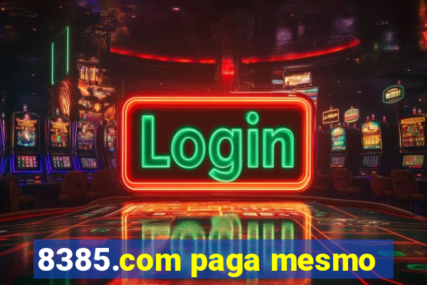 8385.com paga mesmo