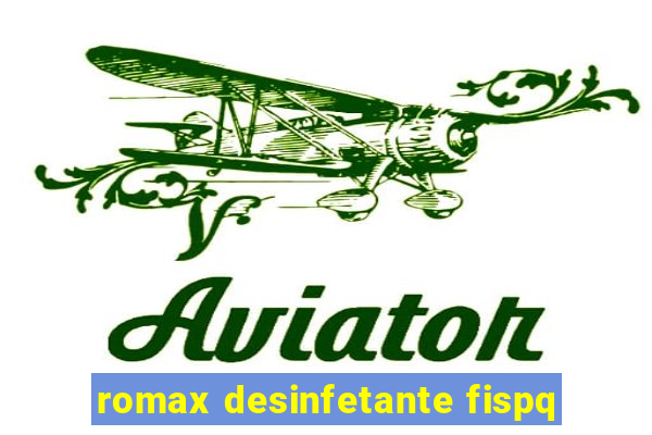 romax desinfetante fispq