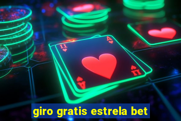 giro gratis estrela bet