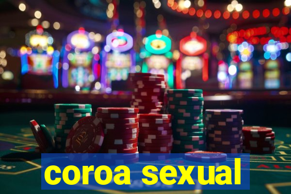 coroa sexual