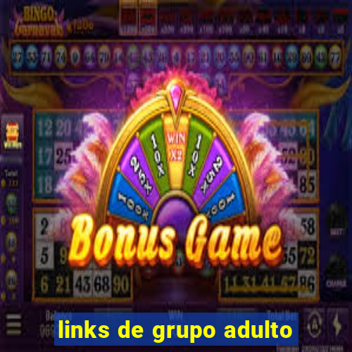 links de grupo adulto