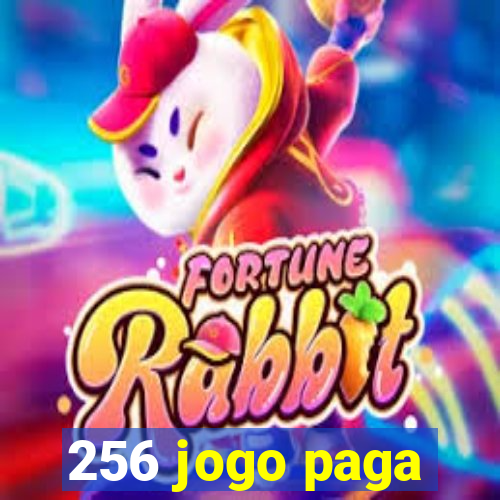 256 jogo paga