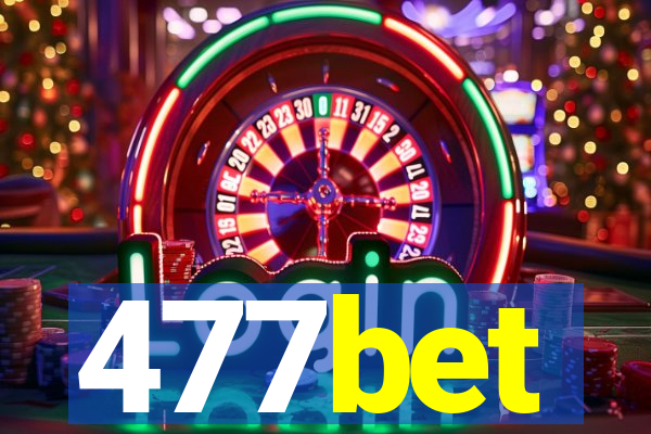 477bet