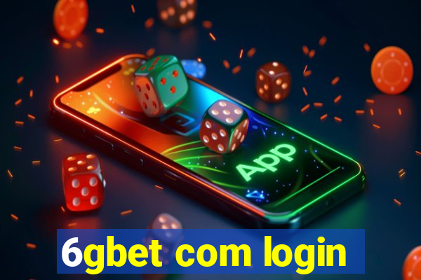 6gbet com login