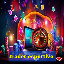 trader esportivo