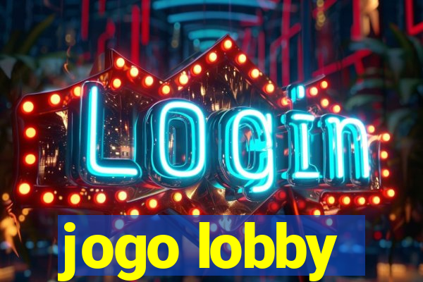 jogo lobby