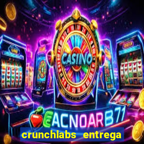 crunchlabs entrega no brasil