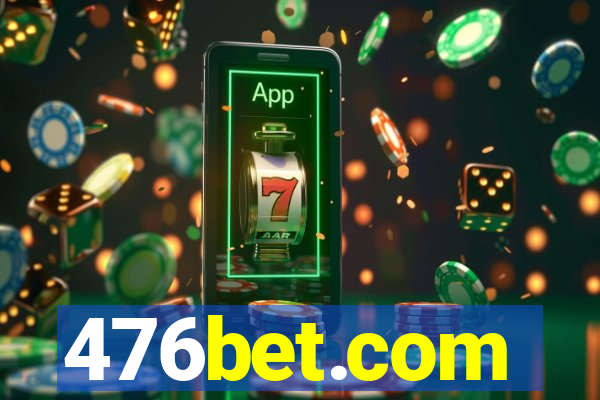 476bet.com