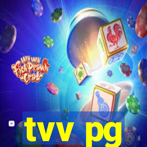 tvv pg